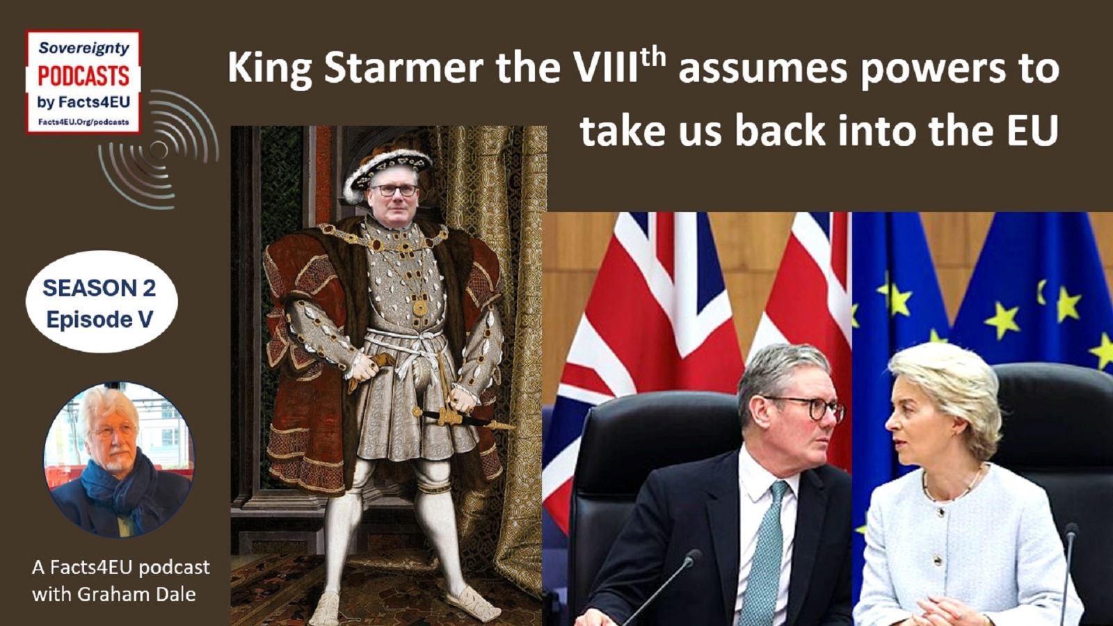 King Keir the VIIIth assumes powers to take us back into the EU by stealth